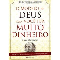 O Modelo de Deus Para Você Ter Muito Dinheiro