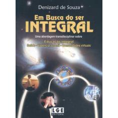 Em Busca do Ser Integral, 3