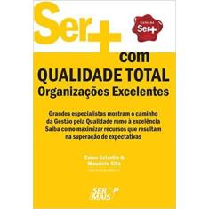 Livro - Ser + com qualidade total