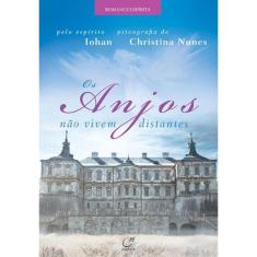 Os Anjos Não Vivem Distantes