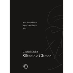Guenadi Aigui: silêncio e clamor