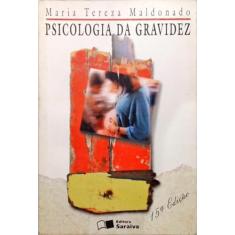 Psicologia Da Gravidez