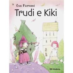 Livro - Trudi e Kiki