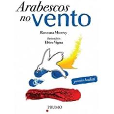 Arabescos no vento - EDITORA ROCCO