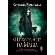 Livro - O livro da arte da magia