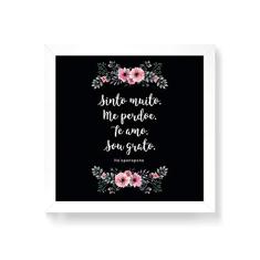 Arte Maníacos Quadro Decorativo Ho´oponopono Fundo Preto - 50x50cm (Moldura em laca branca)