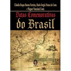 Livro - Datas comemorativas do brasil