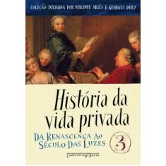 Livro - História da vida privada, vol. 3