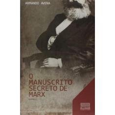 Manuscrito secreto de marx - romance - EDITORA CASARAO DO VERBO, 3