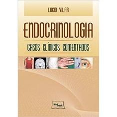 Endocrinologia. Casos Clínicos Comentados (Em Portuguese do Brasil) Capa dura – 1 janeiro 2011