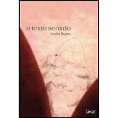 Texto Sentido, O