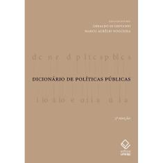 Dicionário De Políticas Públicas - 3ª Edição - 3ª Ed.