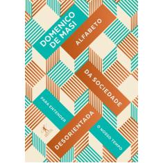 Livro - Alfabeto da sociedade desorientada