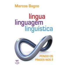 Livro Língua, Linguagem, Linguística - Parabola Editorial