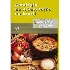 Livro - Antologia da Alimentação no Brasil