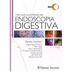 Livro - Tratado Ilustrado De Endoscopia Digestiva