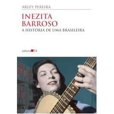 Inezita Barroso: A história de uma brasileira
