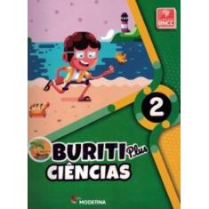 Livro Buriti Plus Ciências 2º Ano - Obra Coletiva