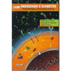 Obesidade E diabetes - fisiopatologia E sinalizacao celular