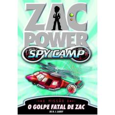 Livro - Zac Power Spy Camp - O Golpe Fatal De Zac