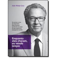 Enquanto Eles Choram, Eu Vendo Lenços - AGIR - GRUPO EDIOURO, 3