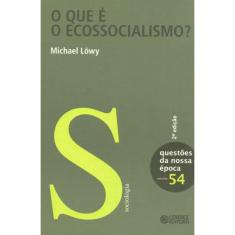O Que É O Ecossocialismo?