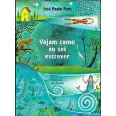 Vejam Como Eu Sei Escrever