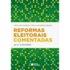 Livro - Reformas Eleitorais Comentadas - Lei N. 12.034/2009
