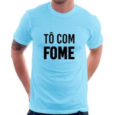Camiseta Tô com fome - Foca na Moda, Azul bebê, GGG