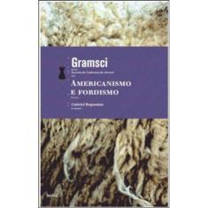 Americanismo E Fordismo