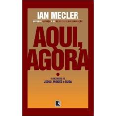 Aqui, agora: o encontro de Jesus, Moisés e Buda