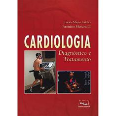 Cardiologia: Diagnóstico e tratamento