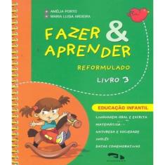 Fazer E Aprender - Reformulado - Livro 3 - Integrado - Ei