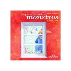 Pequeno Manual De Monstros Caseiros
