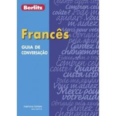 Guia De Conversação Berlitz: Francês