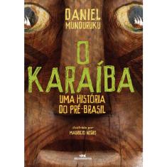 Livro - O Karaíba: Uma História do pré-Brasil