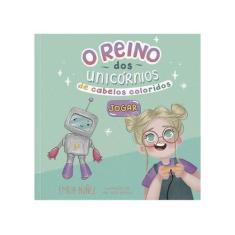 O reino dos unicornios - Editora Tibi