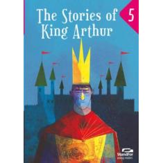 The Stories Of King Arthur