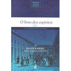 O Livro dos Espíritos - Edição Histórica Bilíngue - Feb