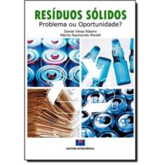 Residuos Solidos - Problema Ou Oportunidade