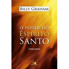 O Poder Do Espírito Santo - 2ª Edição Revisada