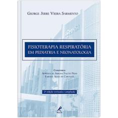 Livro - Fisioterapia respiratória em pediatria e neonatologia
