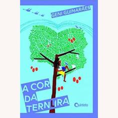 A Cor da Ternura - Geni Guimaraes