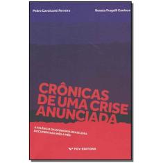 Crônicas de uma Crise Anunciada - FGV