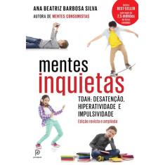 Livro Mentes Inquietas Ana Beatriz Barbosa Silva