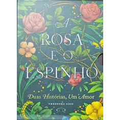 A rosa e o espinho