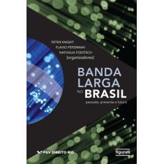 Livro - BANDA LARGA NO BRASIL