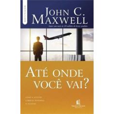 Livro - Até onde você vai?