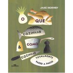 Livro - O que cozinhar e como cozinhar