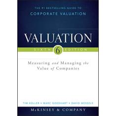 Valuation - 06Edição 15: Measuring and Managing the Value of Companies
